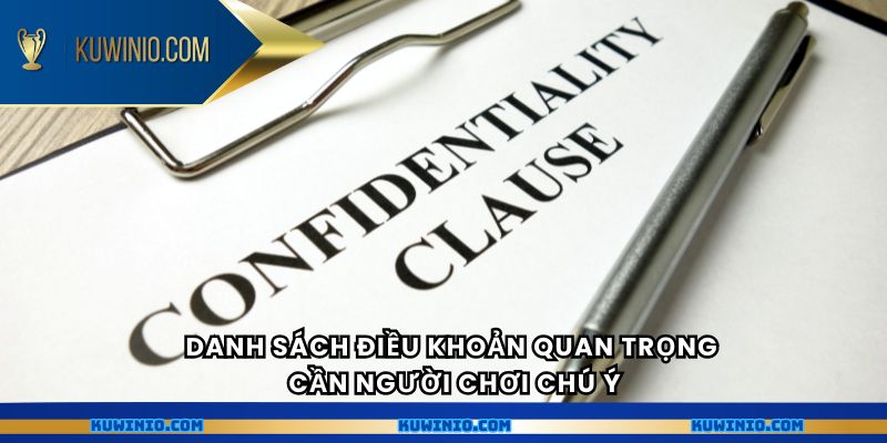 Danh sách điều khoản quan trọng cần người chơi chú ý