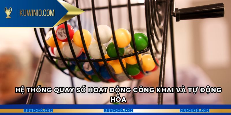 Hệ thống quay số hoạt động công khai và tự động hóa