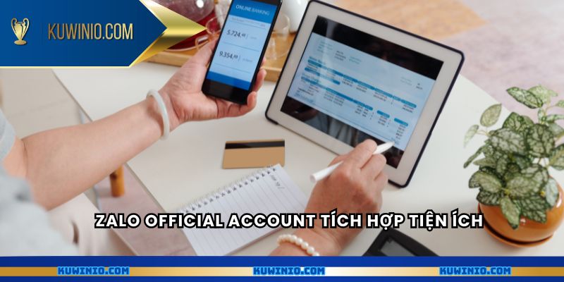 Zalo Official Account tích hợp tiện ích