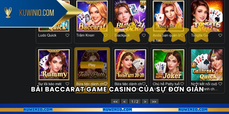 Bài baccarat game casino của sự đơn giản