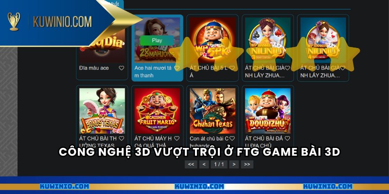 Công nghệ 3D vượt trội ở FTG game bài 3D