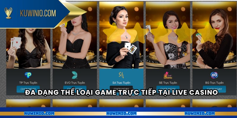 Đa dạng thể loại game trực tiếp tại live casino