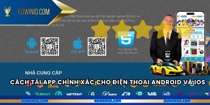 Cách tải app chính xác cho điện thoại Android và iOS