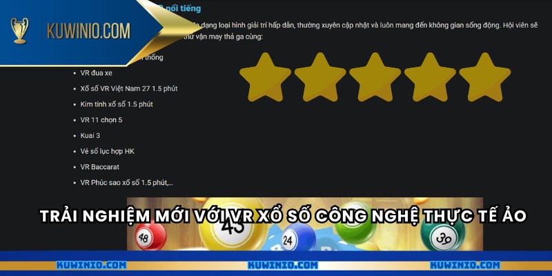 Trải nghiệm mới với Vr xổ số công nghệ thực tế ảo